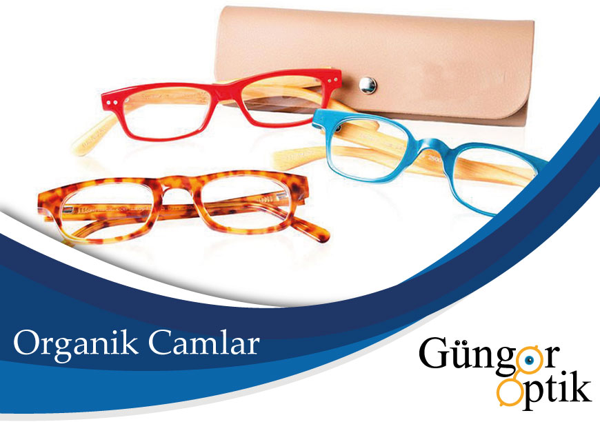 Organik Camlar